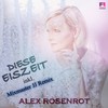 Diese Eiszeit (Mixmaster JJ Remix) - Alex Rosenrot