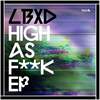 Blue Pills (Original Mix) - LBxD