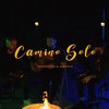 Camino Solo - Salvattore&Barroso&Javi Lacrema
