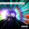 Steam Machine (Original Mix) - Cailum Staats
