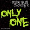 Only One (Money-G Edit) - Toby Stuff&Dany C.