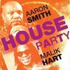 House Party (Hector Guerrero Remix) - Aaron Smith&Malik Hart