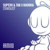 Stardust (Extended Mix) - Super8&Khomha&Tab