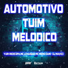 Automotivo Tuim Melodico (Explicit) - Yuri Redicopa&MC LCKaiique&MC Meno Dani&DJ MAVICC