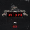 AM TO PM (Explicit) - Gopal&Gopal Vakani