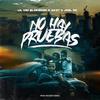 No Hay Pruebas (feat. Ak27 & joel RD) (Explicit) - Lil Viic&AK27&Joel RD