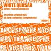 Dark Confession (Original Mix) - White Quasar