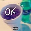 Ok(feat. Lil Aye) (Explicit) - Lil Tayer&Lil Aye