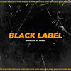 Black Label - Zeballos&El Mabel&Agustin Zeballos