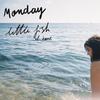 little fish (Acoustic) - Monday