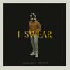 I Swear - Julian Sean