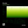 Cotton Seed (Original Mix) - Rojan