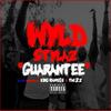 Guarantee (Explicit) - Wyld Stylaz