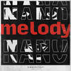 Melody - Nano