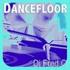 Dancefloor - DJ Fred.O