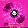 Disco Electro (Electronic mix) - Robber Hawk