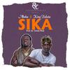 Sika(feat. King Paluta) (Explicit) - Abeka&King Paluta