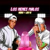 nenes malos - Jeyb Music&Carlitos Rossy&Jay Wheeler&Nenu&Jhay Cortez&Gotay El Autentiko