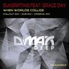 When Worlds Collide (Chillout Mix) - Sundrifting&Grace Day