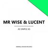 As Simple As - Mr Wise&Lucent