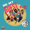 Be My Guest - WSTRN&Fireboy DML