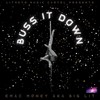 Buss It Down (Explicit) - Emac Money