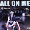 All On Me (feat. OFB yung) (Explicit) - WeSSmont SSkeme&OFB Yung