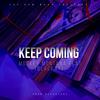 Keep Coming (Explicit) - Mookey Montana&Blackat