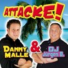 Attacke! - Danny Malle&DJ Jürgen B.