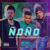 Ñoño(feat. Los Grandotes Rd) (Explicit) - Hueso The Best&Los Grandotes RD