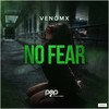 No Fear (Radio Edit) - VenomX