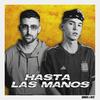 HASTA LAS MANOS - DeCe&Gobich
