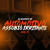 Automotivo Assobio Irritante (Explicit) - TR&MC Bouth&Tropa da W&S