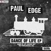 Dance of Life (Original Mix) - Paul Edge