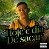 Hoje É Dia de Sacar (Explicit) - ARL