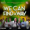 We Can Find a Way - Eldie Anthony&D'Fracshan&Sulfa Acid&Runna&Lah Divah&Ultra