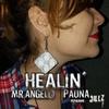 Healin'(feat. Julz) - Mr.Angelo&Pauna&Julz