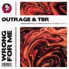 Wrong for Me - TBR&Outrage