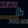 For Me (Explicit) - KILLEMKEY&Scratch