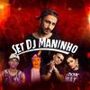 Set Dj Maninho (Explicit) - DJ Maninho&Lenzi&Mc Fael&MC Mafer&MC Gustavinho