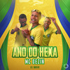 Ano do Hexa (Explicit) - Mc Dezin