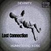 Lost Connection (feat. HunnitBand Kobe) (Explicit) - Devinity&HunnitBand Kobe