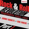 I Just Found Out - Johnny Burnette&Johnny Burnette And The Rock 'N Roll Trio