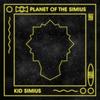 Planet Of The Simius (Hidden Empire Remix) - Kid Simius&Hidden Empire