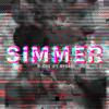 Simmer(feat. Rydah) (Explicit) - R-Cue&Rydah