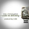 Cash on Delivery(feat. Fred da Godson) (Explicit) - Lailo&Fred da Godson