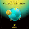 Wake Me Before I Drift (MXV Remix) - Audioglider&MXV