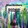 Rainforest Treasures - Mad Hatters