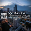 The Birthplace Of House (Original Mix) - Nieko