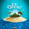 Eu Quero (Explicit) - Ray Menace&Kenny Staxx&NP Killah